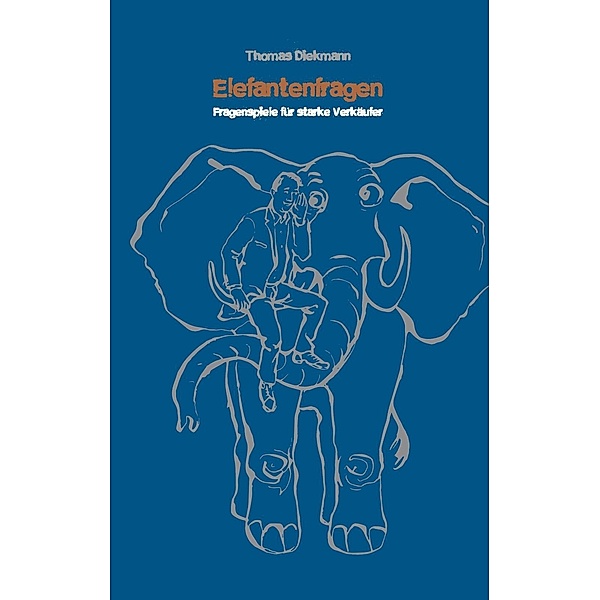 Elefantenfragen, Thomas Diekmann
