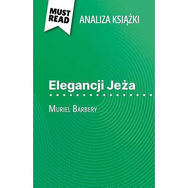 Elegancji Jeza ksiazka Muriel Barbery (Analiza ksiazki), Isabelle Defossa