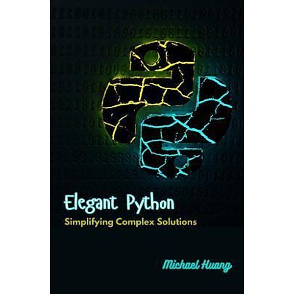Elegant Python, Michael Huang