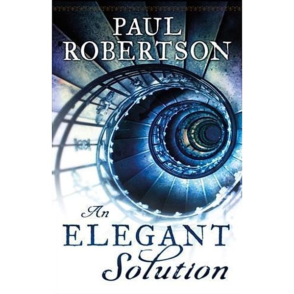 Elegant Solution, Paul Robertson