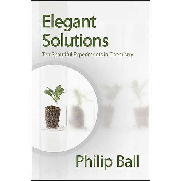 Elegant Solutions, Philip Ball