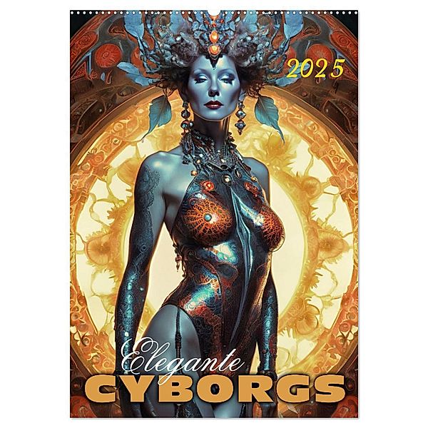 Elegante Cyborgs (Wandkalender 2025 DIN A2 hoch), CALVENDO Monatskalender, Calvendo, Werner Braun