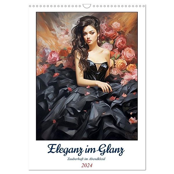 Eleganz im Glanz. Zauberhaft im Abendkleid (Wandkalender 2024 DIN A3 hoch), CALVENDO Monatskalender, Rose Hurley