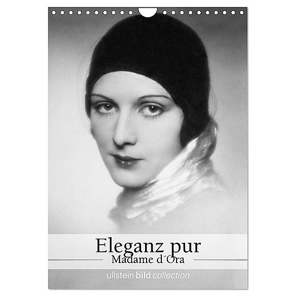 Eleganz pur - Madame d'Ora (Wandkalender 2024 DIN A4 hoch), CALVENDO Monatskalender, ullstein bild Axel Springer Syndication GmbH