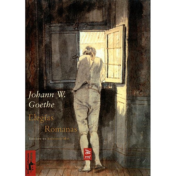 Elegías Romanas / Márgenes, Johann W. Goethe