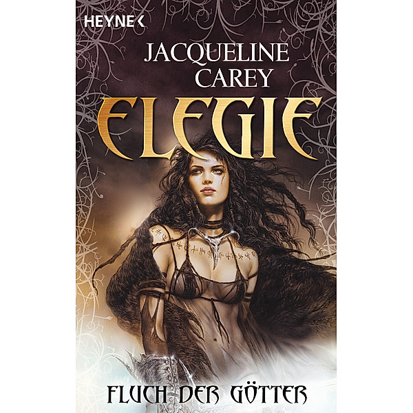 Elegie - Fluch der Götter / Die Elegie Bd.2, Jacqueline Carey