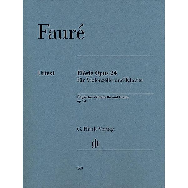 Élégie Opus 24 für Violoncello und Klavier, Gabriel Fauré - Élégie op. 24 für Violoncello und Klavier