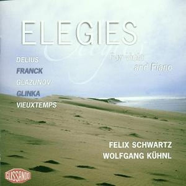 Elegien Für Viola & Klavier, Felix Schwartz, WOLFGANG KÜHNL