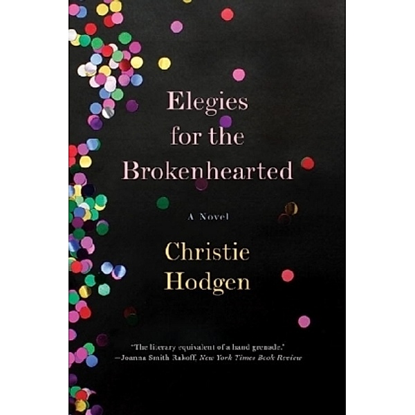 Elegies for the Brokenhearted, Christie Hodgen