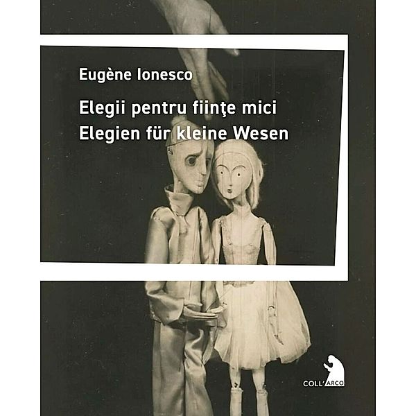 Elegii pentru fiinte mici - Elegien für kleine Wesen, Eugène Ionesco