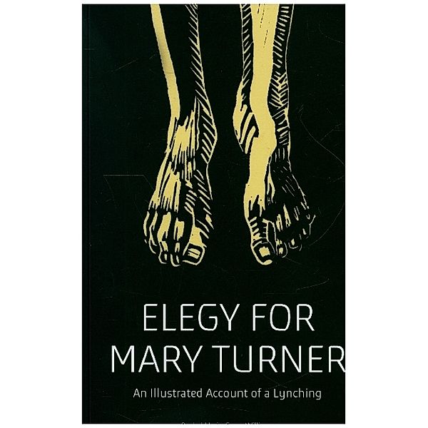 Elegy for Mary Turner, Rachel Marie-Crane Williams