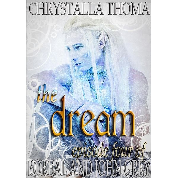 Elei's Chronicles: The Dream (Elei's Chronicles, #4), Chrystalla Thoma