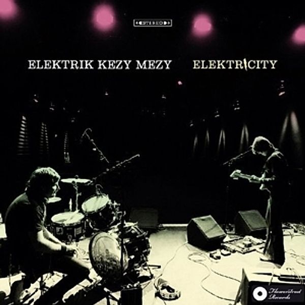 Elekricity, Elektrik Kezy Mezy