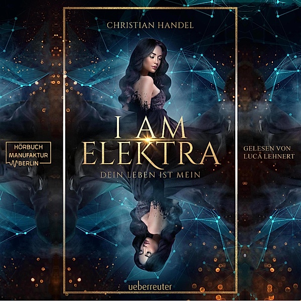 Elektra-Dilogie - 2 - I am Elektra, Christian Handel