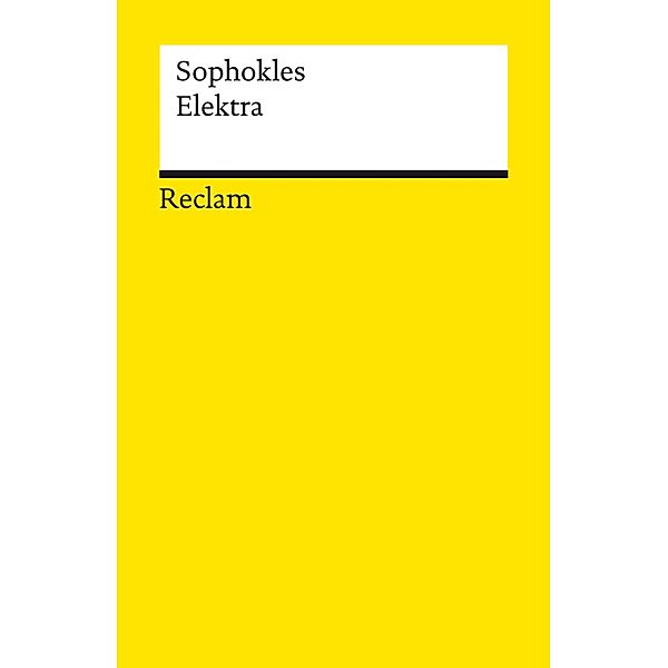 Elektra / Reclams Universal-Bibliothek, Sophokles