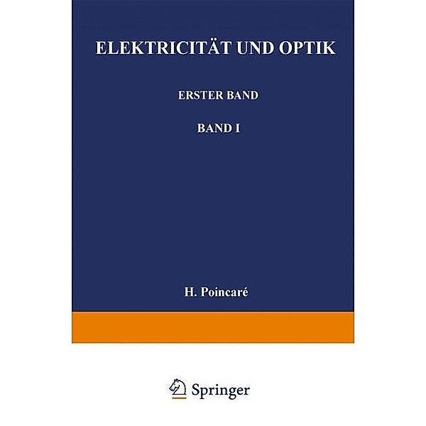 Elektricität und Optik, Poincaré Poincaré, W. Jaeger, E. Gumlich