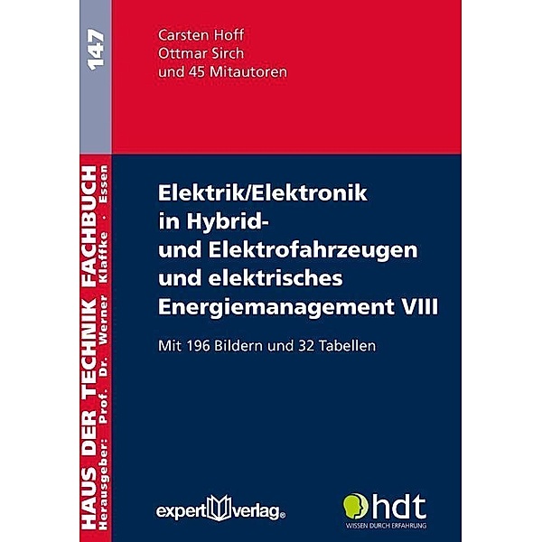 Elektrik/Elektronik in Hybrid- und Elektrofahrzeugen und elektrisches Energiemanagement.Bd.8, Carsten Hoff, Ottmar Sirch