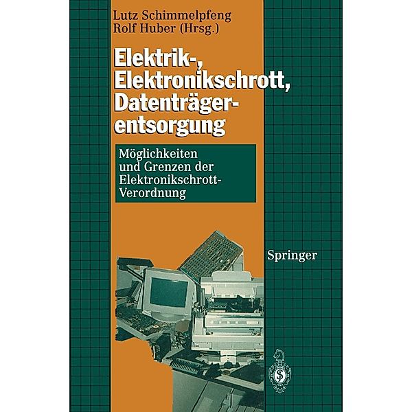 Elektrik-, Elektronikschrott, Datenträgerentsorgung