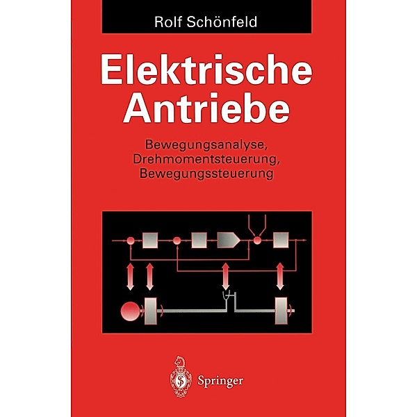 Elektrische Antriebe, Rolf Schönfeld