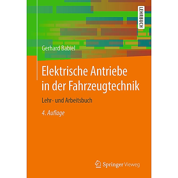 Elektrische Antriebe in der Fahrzeugtechnik, Gerhard Babiel