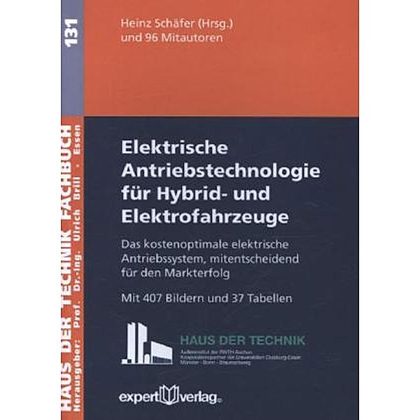 Elektrische Antriebstechnologie für Hybrid- und Elektrofahrzeuge, Heinz Schäfer