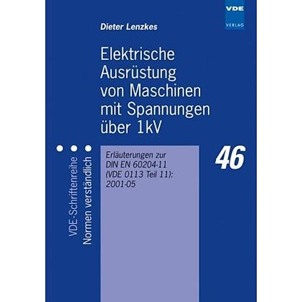 Elektrische Ausrüstung von Maschinen mit Spannungen über 1kV, Dieter Lenzkes