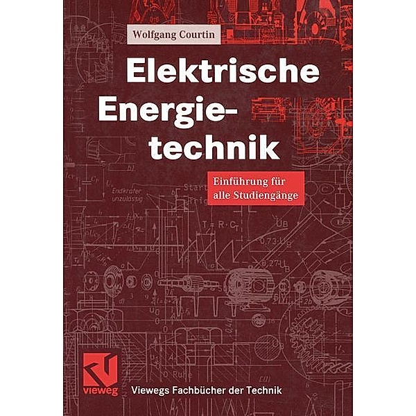 Elektrische Energietechnik, Wolfgang Courtin