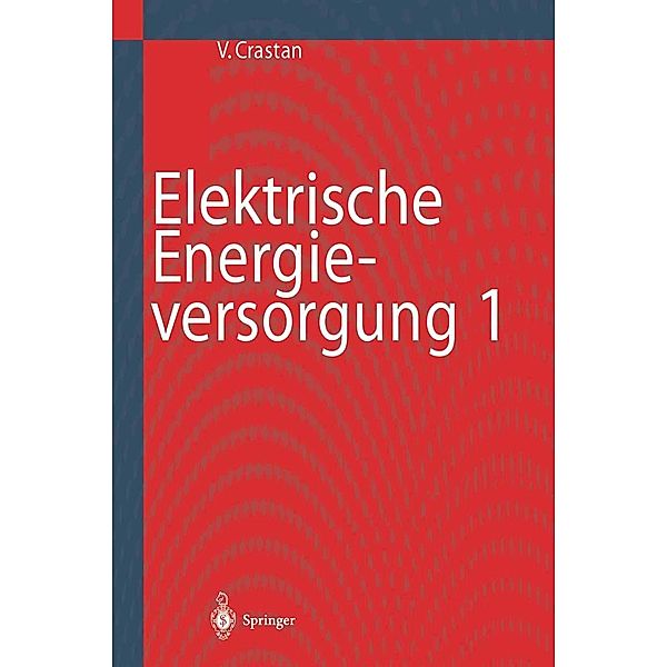 Elektrische Energieversorgung 1, Valentin Crastan