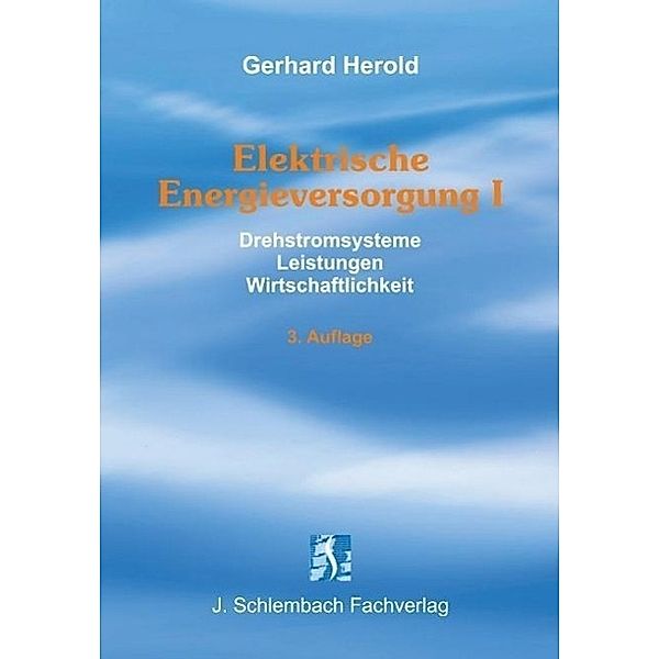 Elektrische Energieversorgung, Gerhard Herold