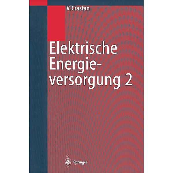 Elektrische Energieversorgung 2, Valentin Crastan