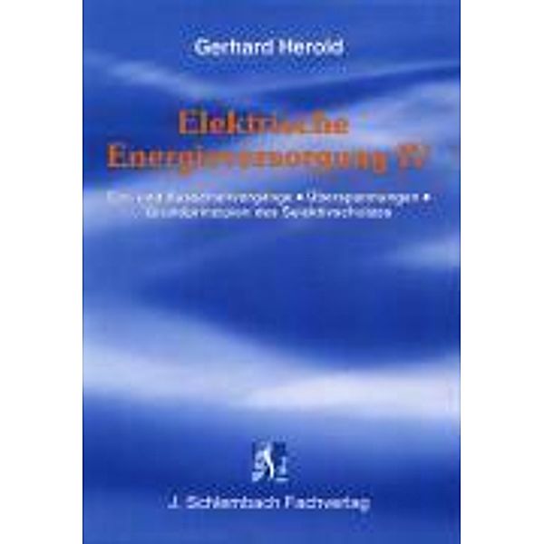 Elektrische Energieversorgung, Gerhard Herold