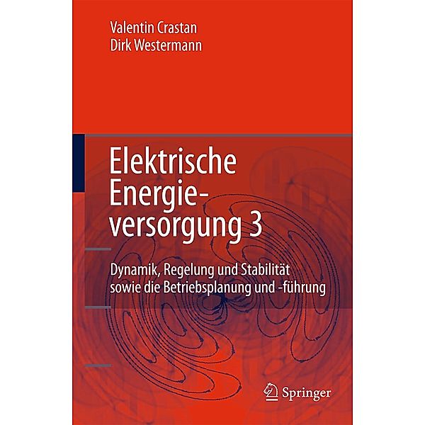 Elektrische Energieversorgung 3, Valentin Crastan, Dirk Westermann