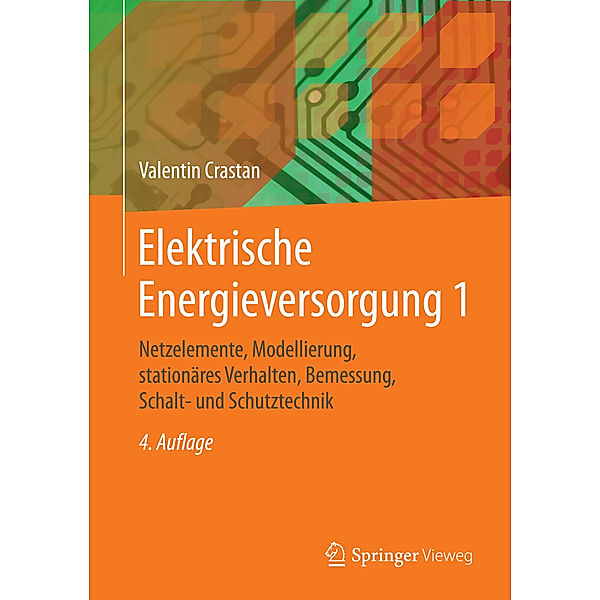 Elektrische Energieversorgung.Bd.1, Valentin Crastan