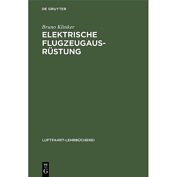 Elektrische Flugzeugausrüstung, Bruno Klinker