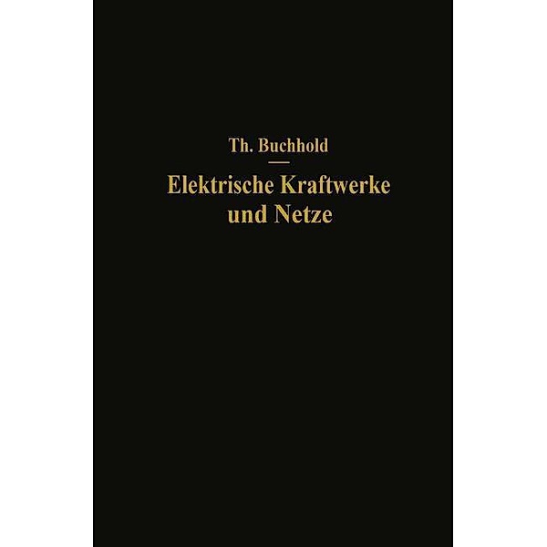 Elektrische Kraftwerke und Netze, Theodor Buchhold