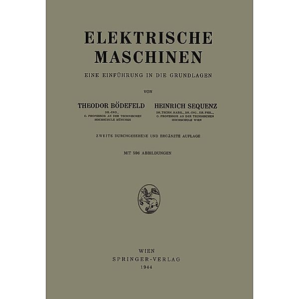 Elektrische Maschinen, Theodor Bödefeld, Heinrich Sequenz