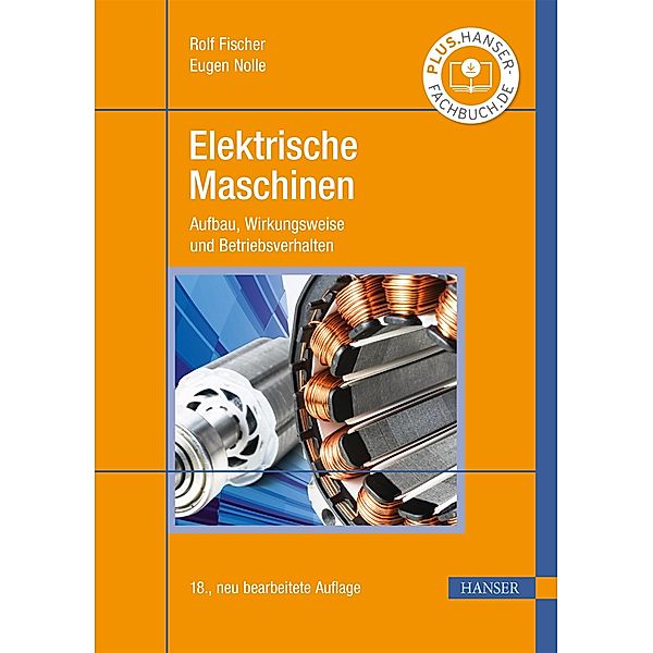 Elektrische Maschinen, Rolf Fischer