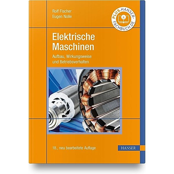 Elektrische Maschinen, Rolf Fischer