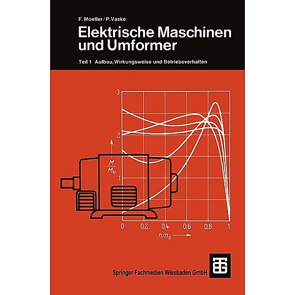 Elektrische Maschinen und Umformer / Leitfaden der Elektrotechnik, Paul Vaske
