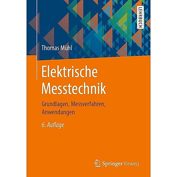 Elektrische Messtechnik, Thomas Mühl