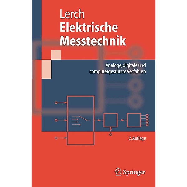 Elektrische Messtechnik / Springer-Lehrbuch, Reinhard Lerch