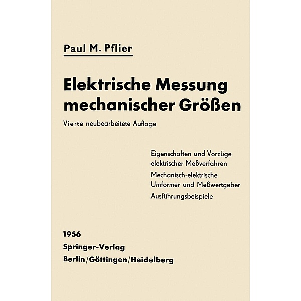 Elektrische Messung mechanischer Größen, P. M. Pflier