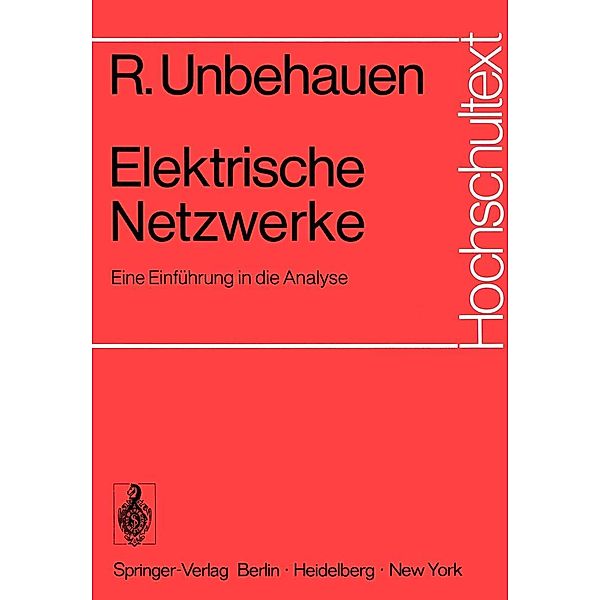 Elektrische Netzwerke / Hochschultext, R. Unbehauen