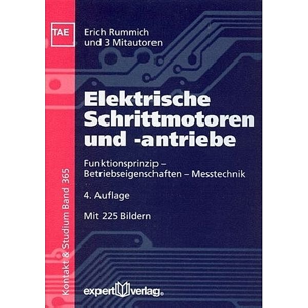 Elektrische Schrittmotoren und -antriebe, Erich Rummich, Hermann Ebert, Ralf Gfrörer, Friedrich Traeger