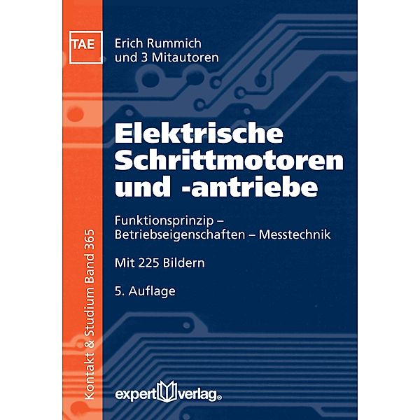 Elektrische Schrittmotoren und -antriebe / Kontakt & Studium, Erich Rummich, Hermann Ebert, Ralf Gfrörer, Friedrich Traeger