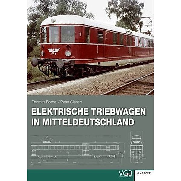 Elektrische Triebwagen in Mitteldeutschland, Thomas Borbe, Peter Glanert