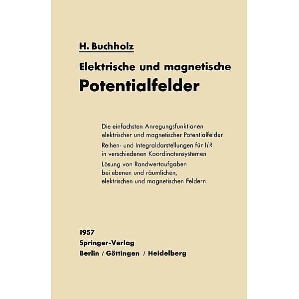 Elektrische und magnetische Potentialfelder, Herbert Buchholz