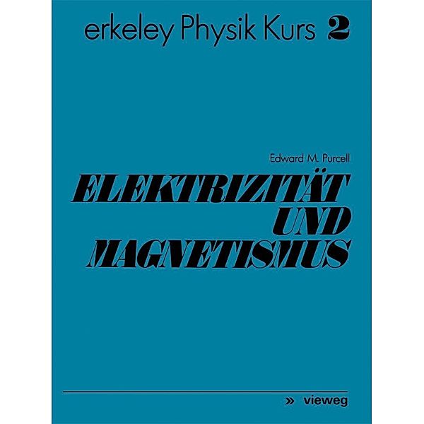 Elektrizität und Magnetismus, Edward M. Purcell