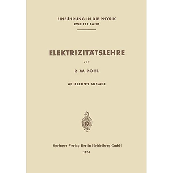 Elektrizitätslehre, Robert Wichard Pohl