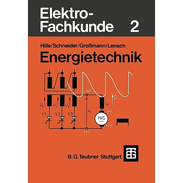 Elektro-Fachkunde 2, Wilhelm Hille, Otto Schneider, Klaus Grossmann, Knud Lensch